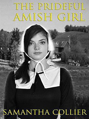 cover image of The Prideful Amish Girl